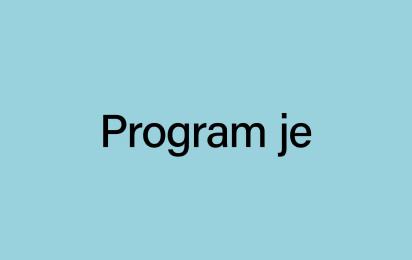 Program je! Program je!